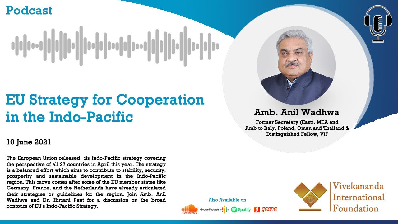 EU Strategy for Cooperation in the Indo-Pacific | Vivekananda ...